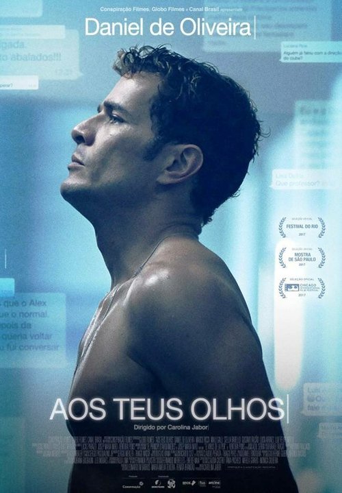 Смотреть фильм Размытая правда / Aos Teus Olhos (2017) онлайн в хорошем качестве HDRip