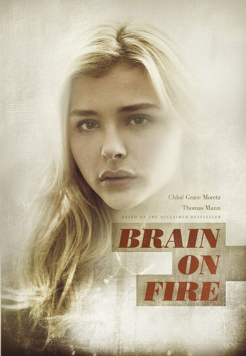 Смотреть фильм Разум в огне / Brain on Fire (2016) онлайн в хорошем качестве CAMRip