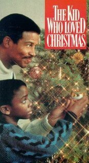 Смотреть фильм Ребенок, который любил Рождество / The Kid Who Loved Christmas (1990) онлайн в хорошем качестве HDRip