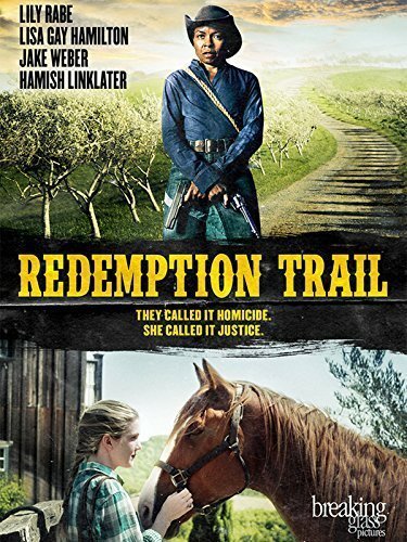 Смотреть фильм Redemption Trail (2013) онлайн в хорошем качестве HDRip