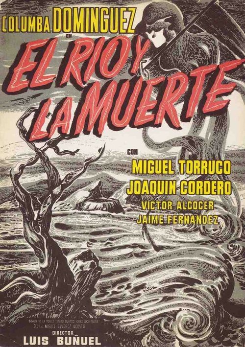 Смотреть фильм Река и смерть / El río y la muerte (1954) онлайн в хорошем качестве SATRip