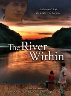 Смотреть фильм Река внутри / The River Within (2009) онлайн в хорошем качестве HDRip