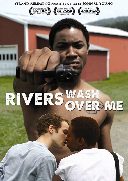 Смотреть фильм Реки нахлынули на меня / Rivers Wash Over Me (2009) онлайн в хорошем качестве HDRip