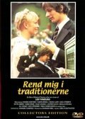 Смотреть фильм Rend mig i traditionerne (1979) онлайн в хорошем качестве SATRip