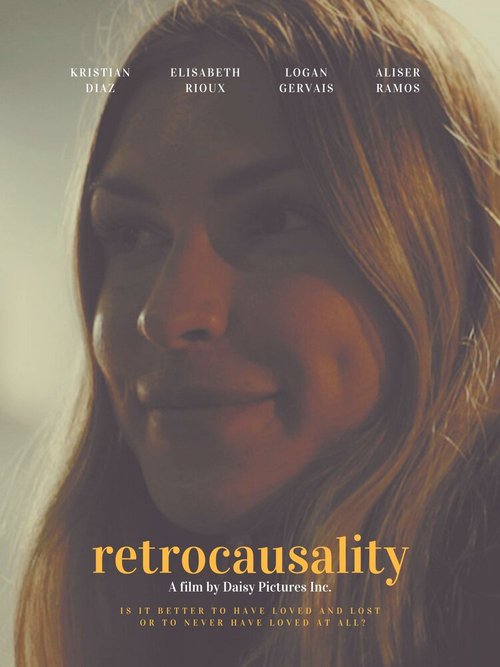 Смотреть фильм Retrocausality (2019) онлайн в хорошем качестве HDRip