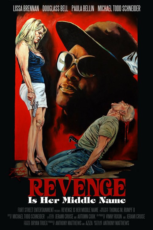 Смотреть фильм Revenge Is Her Middle Name (2011) онлайн в хорошем качестве HDRip