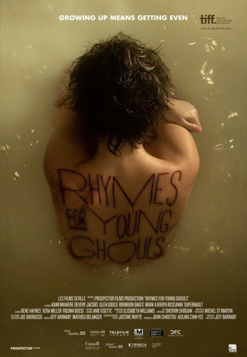 Смотреть фильм Rhymes for Young Ghouls (2013) онлайн в хорошем качестве HDRip