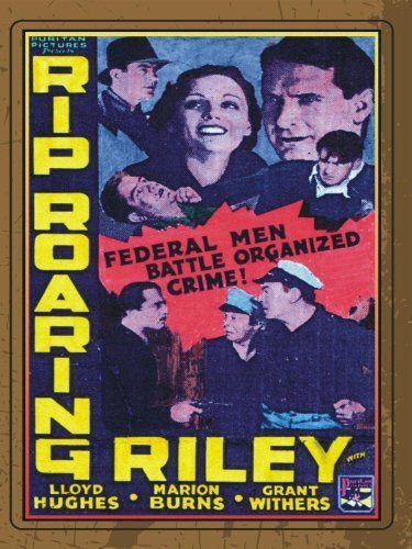 Смотреть фильм Rip Roaring Riley (1935) онлайн в хорошем качестве SATRip
