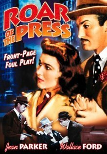 Смотреть фильм Roar of the Press (1941) онлайн в хорошем качестве SATRip