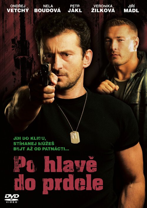 Смотреть фильм Родился гадить / Po hlavě... do prdele (2006) онлайн в хорошем качестве HDRip