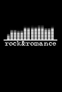 Рок и романтика / Rock & Romance