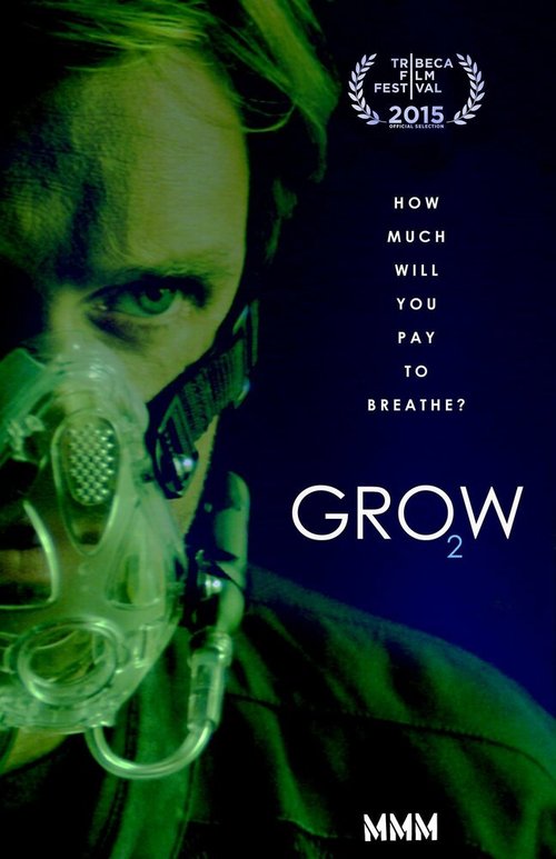 Смотреть фильм Рост / Grow (2015) онлайн 