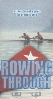 Смотреть фильм Rowing Through (1996) онлайн в хорошем качестве HDRip