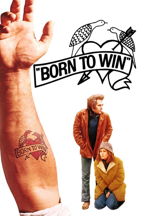 Смотреть фильм Рожденный побеждать / Born to Win (1971) онлайн в хорошем качестве SATRip