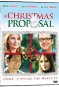 Смотреть фильм Рождественское предложение / A Christmas Proposal (2008) онлайн в хорошем качестве HDRip