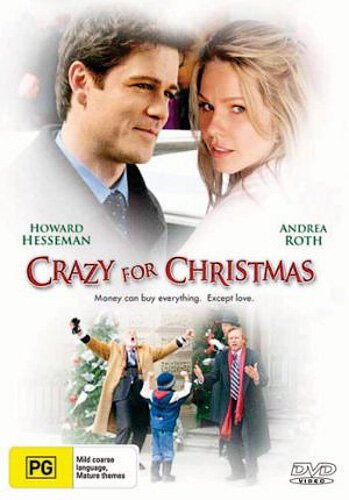 Смотреть фильм Рождественское сумасшествие / Crazy for Christmas (2005) онлайн в хорошем качестве HDRip