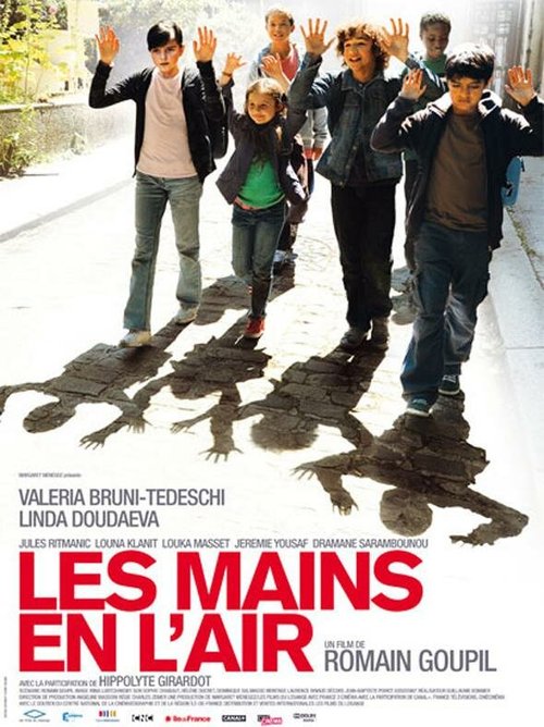 Смотреть фильм Руки в воздухе / Les mains en l'air (2010) онлайн в хорошем качестве HDRip
