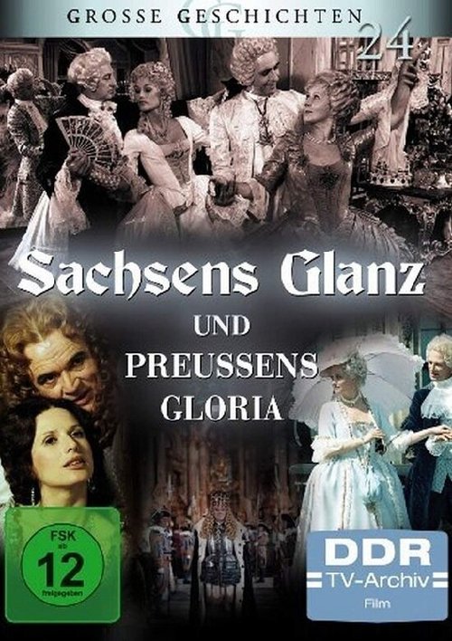 Смотреть фильм Sachsens Glanz und Preußens Gloria - Aus dem siebenjährigen Krieg (1985) онлайн в хорошем качестве SATRip