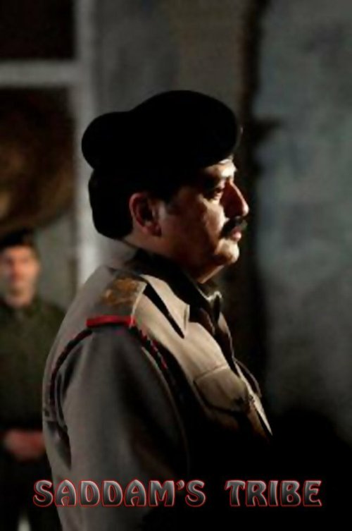 Смотреть фильм Saddam's Tribe (2007) онлайн в хорошем качестве HDRip