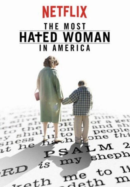 Смотреть фильм Самая ненавистная женщина Америки / The Most Hated Woman in America (2017) онлайн в хорошем качестве HDRip