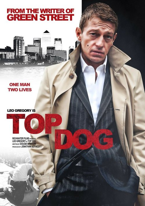 Смотреть фильм Самый крутой / Top Dog (2014) онлайн в хорошем качестве HDRip