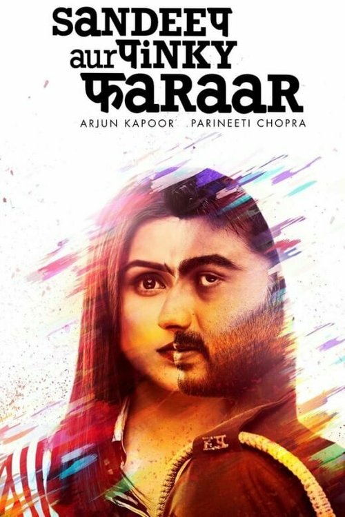 Смотреть фильм Sandeep Aur Pinky Faraar (2021) онлайн в хорошем качестве HDRip