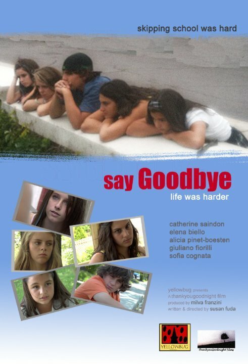 Смотреть фильм Say Goodbye (2014) онлайн 