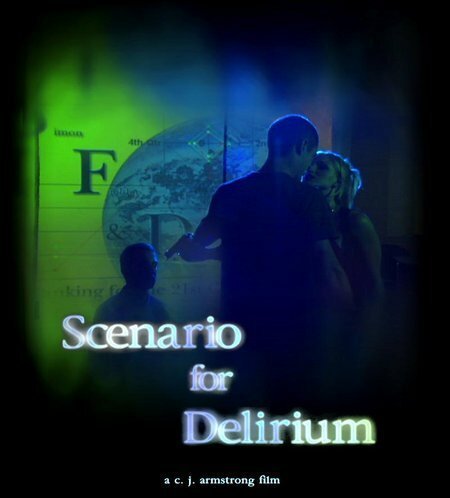Смотреть фильм Scenario for Delirium (2003) онлайн в хорошем качестве HDRip