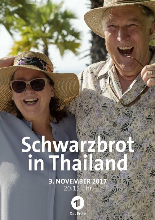 Смотреть фильм Schwarzbrot in Thailand (2017) онлайн 