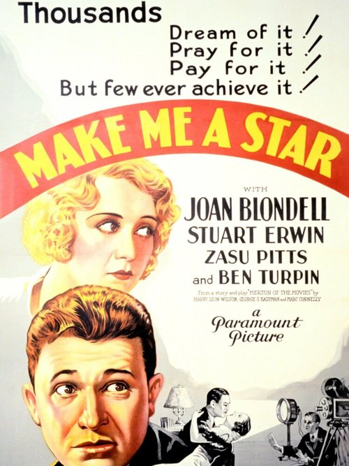 Смотреть фильм Сделай меня звездой / Make Me a Star (1932) онлайн в хорошем качестве SATRip