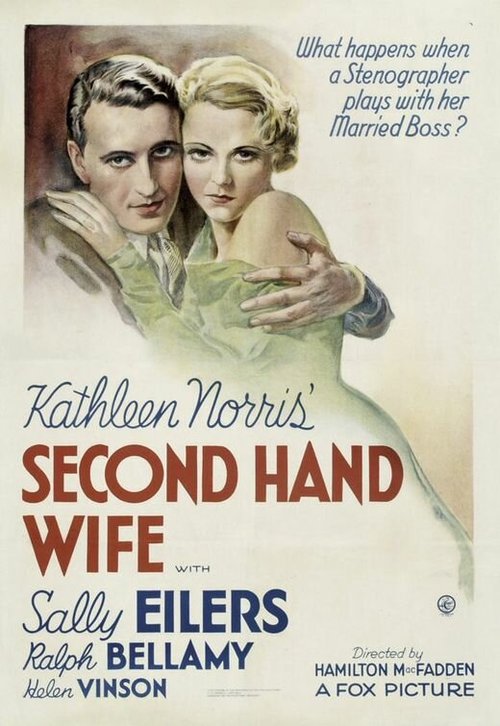 Смотреть фильм Second Hand Wife (1933) онлайн в хорошем качестве SATRip
