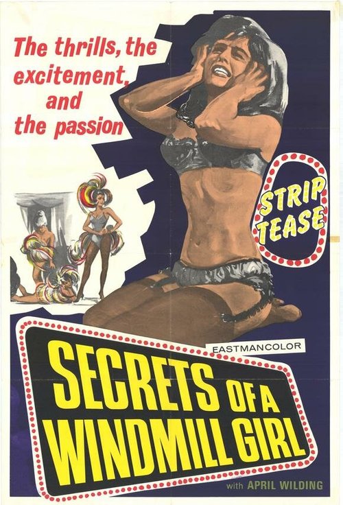 Смотреть фильм Secrets of a Windmill Girl (1966) онлайн в хорошем качестве SATRip