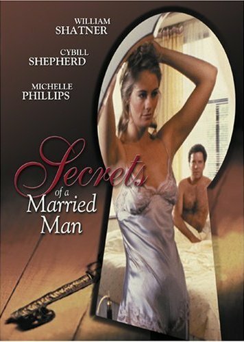 Смотреть фильм Секреты женатого мужчины / Secrets of a Married Man (1984) онлайн в хорошем качестве SATRip