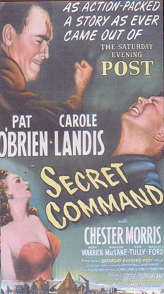 Смотреть фильм Секретный приказ / Secret Command (1944) онлайн в хорошем качестве SATRip
