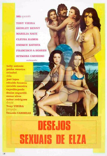 Смотреть фильм Сексуальные желания Эльзы / Desejos Sexuais de Elza (1982) онлайн в хорошем качестве SATRip