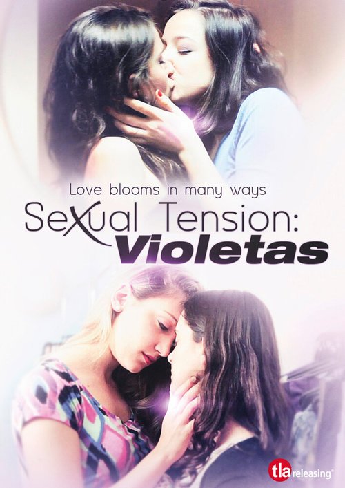 Смотреть фильм Сексуальное напряжение, Часть 2: Фиалки / Tensión sexual, Volumen 2: Violetas (2013) онлайн в хорошем качестве HDRip
