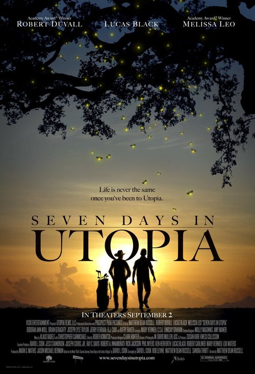 Смотреть фильм Семь дней в утопии / Seven Days in Utopia (2011) онлайн в хорошем качестве HDRip