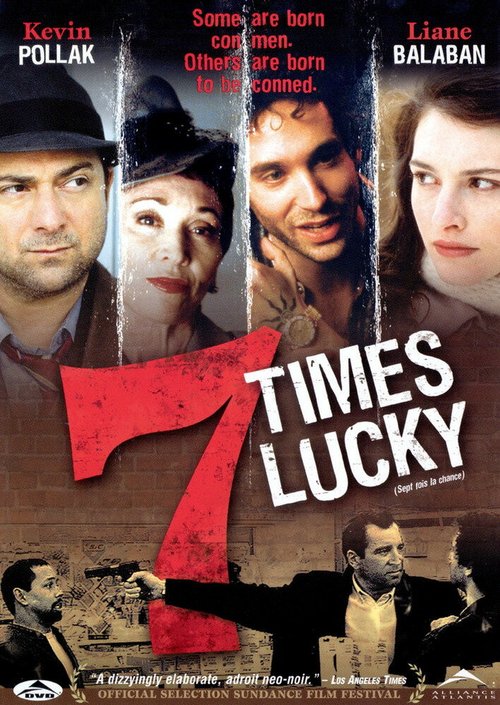 Смотреть фильм Семь раз повезло / Seven Times Lucky (2004) онлайн в хорошем качестве HDRip