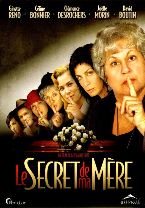 Смотреть фильм Семейный секрет / Le secret de ma mère (2006) онлайн в хорошем качестве HDRip
