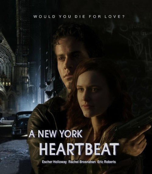 Смотреть фильм Сердцебиение Нью-Йорка / A New York Heartbeat (2013) онлайн в хорошем качестве HDRip
