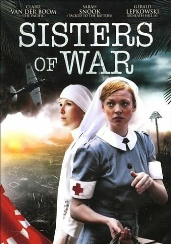 Смотреть фильм Сестры войны / Sisters of War (2010) онлайн в хорошем качестве HDRip