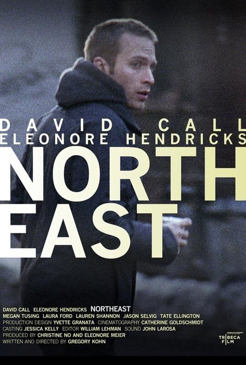 Смотреть фильм Северо-восток / Northeast (2011) онлайн в хорошем качестве HDRip