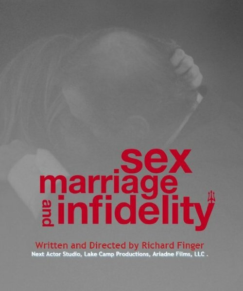 Смотреть фильм Sex, Marriage and Infidelity (2014) онлайн в хорошем качестве HDRip