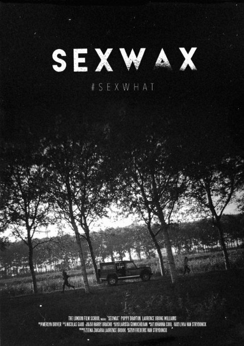 Смотреть фильм Sexwax (2015) онлайн 
