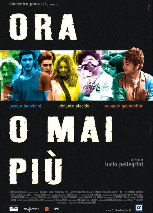 Смотреть фильм Сейчас или никогда / Ora o mai più (2003) онлайн в хорошем качестве HDRip