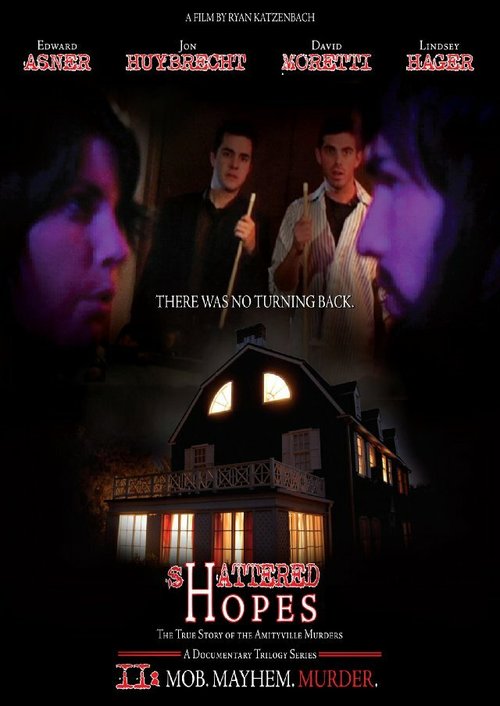 Смотреть фильм Shattered Hopes: The True Story of the Amityville Murders - Part II: Mob, Mayhem, Murder (2012) онлайн в хорошем качестве HDRip