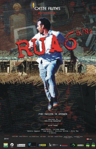 Смотреть фильм Шестая улица, дом без номера / Rua 6, Sem Número (2003) онлайн в хорошем качестве HDRip