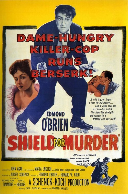 Смотреть фильм Shield for Murder (1954) онлайн в хорошем качестве SATRip