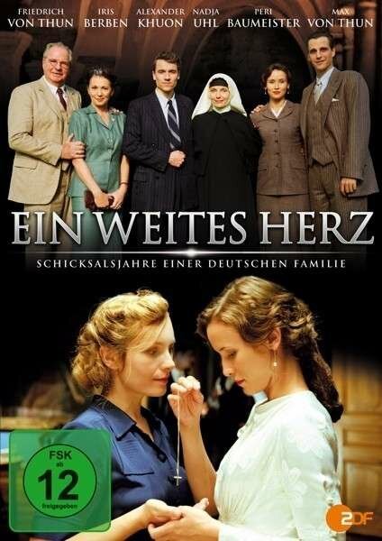 Широкое сердце — Роковые годы в немецкой семье / Ein weites Herz - Schicksalsjahre einer deutschen Familie