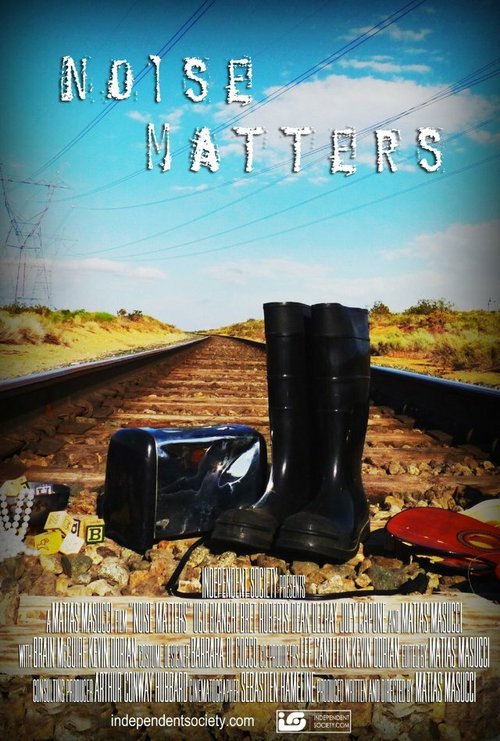 Смотреть фильм Шум имеет значение / Noise Matters (2013) онлайн в хорошем качестве HDRip